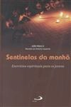 Sentinelas Da Manha