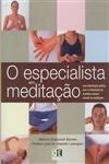 Especialista Em Meditacao, O