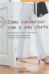 Como Conversar Com O Seu Chefe