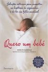 Quero Um Bebe
