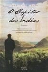 Capitao Dos Indios, O