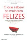 Que Sabem As Mulheres Felizes, O