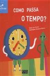 Como Passa O Tempo