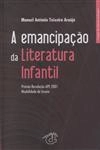 Emancipacao Da Literatura Infantil, A