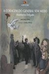 Coragem Do General Sem Medo, A