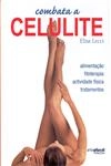 Combata A Celulite