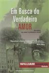 Em Busca Do Verdadeiro Amor