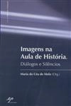 Imagens Na Aula De Historia Dialogos E Silencios