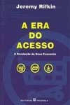 Era Do Acesso, A