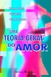 Teoria Geral Do Amor, Uma