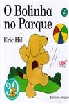 Bolinha No Parque, O