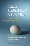 Como Simplificar A Sua Vida