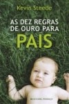 Dez Regras Ouro Para Pais, As