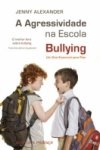 Agressividade Na Escola, A