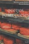 Queijos Portugueses E Um Olhar Gastronomico Sobre Famosos Queijos Europeus