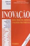 Inovacao Novos Produtos Servicos E Negocios Para Portugal