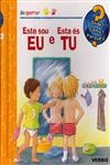 Este Sou Eu E Esta Es Tu