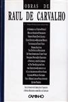 Obras De Raul De Carvalho