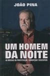 Homem Da Noite, Um