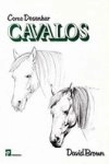 Como Desenhar Cavalos