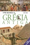 Vida Quotidiana Na Grecia Antiga, A