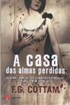 Casa Das Almas Perdidas, A