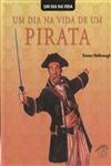 Dia Na Vida De Um Pirata, Um
