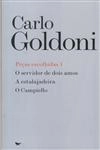 Pecas Escolhidas Vol1 - O Servidor De Dois Amos / A Estalajadeira / O Campiello