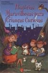 Historias Maravilhosas Para Criancas Curiosas