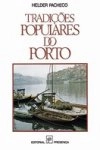 Tradicoes Populares Do Porto