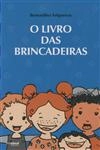 Livro Das Brincadeiras, O