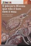 Passaro Bisnau Que Nao E Bom Nem Mau
