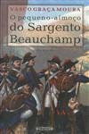 Pequeno-almoco Do Sargento Beauchamp, O