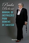 Manual De Instrucoes Para Homens De Sucesso