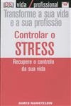 Controlar O Stress