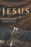 Jesus O Galileu Armado