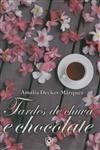 Tardes De Chuva E Chocolate