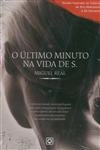 Ultimo Minuto Na Vida De S, O