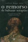 Remorso De Baltazar Serapiao, O