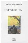 Peso Da Luz, O