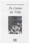 Coisas Da Vida, As
