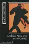 Ultima Noite Que Passei Contigo, A