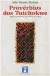 Proverbios Dos Tutchokwe