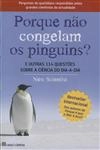 Porque Nao Congelam Os Pinguins
