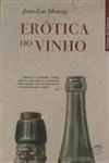 Erotica Do Vinho