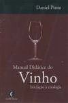 Manual Didatico Do Vinho Iniciacao A Enologia