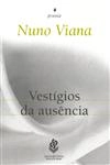 Vestigios Da Ausencia
