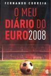 Meu Diario Do Euro 2008, O