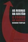Regras Da Gestao O Codigo Do Sucesso, As