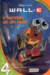 Wall.e A Historia De Um Robo